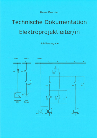 Technische Dokumentation ElektroprojektleiterIn Schülerausgabe